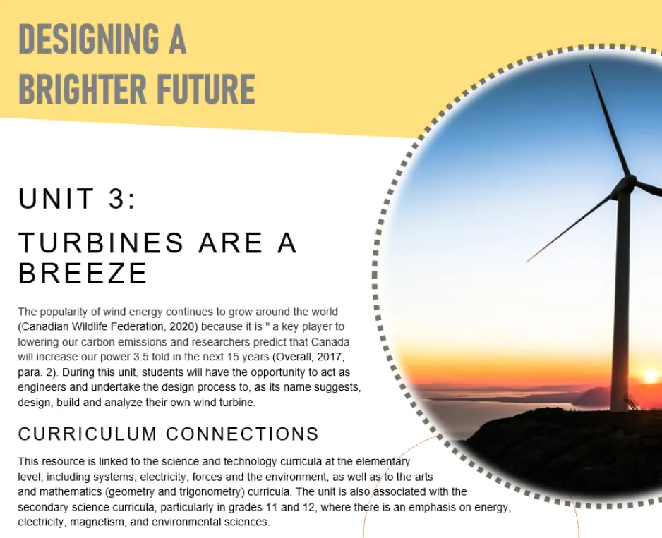A snapshot of one of the educational resources created by the author. The words, “Designing a Brighter Future” and “Unit 3: Turbines are a Breeze” are clearly visible. There is a picture of a wind turbine on the right, and text is on the left. 