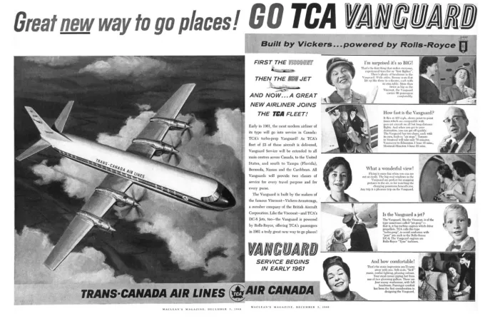 Une publicité annonçant la mise en service de l’avion de ligne court et moyen-courriers Vickers Vanguard des Lignes aériennes Trans-Canada. Anon., « Publicité – Trans-Canada Air Lines. » Maclean’s, 3 décembre 1960, 8-9.