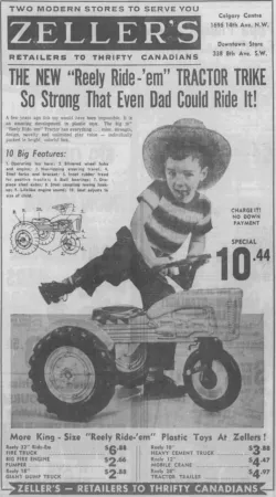Publicité publiée par les magasins Zeller’s Limited de Calgary, Alberta, qui met en valeur le tracteur Reely Ride-’em produit par Reliable Toy Company Limited de Toronto, Ontario. Anon. « Zeller’s Limited. » The Calgary Herald, 11 décembre 1961, 32.