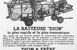 One of the towed threshers designed and fabricated by Dion & Frère Incorporée of Sainte-Thérèse-de-Blainville, Québec. Anon., “Publicité – Dion & Frère Incorporée.” Le Bulletin des agriculteurs, September 1940, 47.