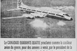 Une publicité de l’avionneur Canadair Limited de Cartierville, Québec, vantant les mérites de son hénaurme avion-cargo, le Canadair CL-44. Anon., « Canadair Limited. » La Presse, 23 janvier 1962, 29.