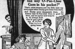 A typical advertisement for a product offered by O-Pee-Chee Gum Company of London, Ontario. Anon., “O-Pee-Chee Gum Company.” The Aylmer Express, 6 June 1912, 5.